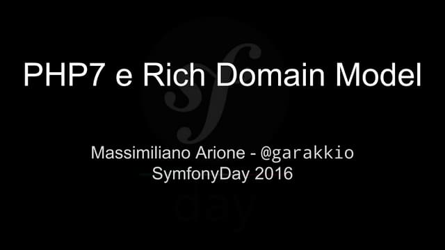 PHP7 e Rich Domain Model