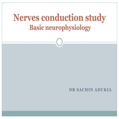Nerves conduction study 