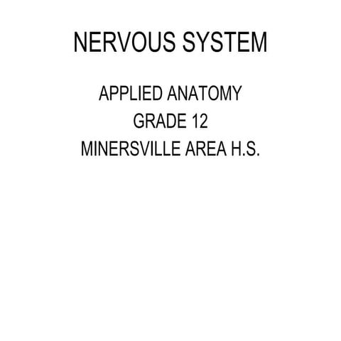 Nervous System Applied Anatomy Minersville Hs | PPT