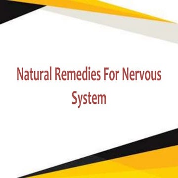 Nervous system natural remedies