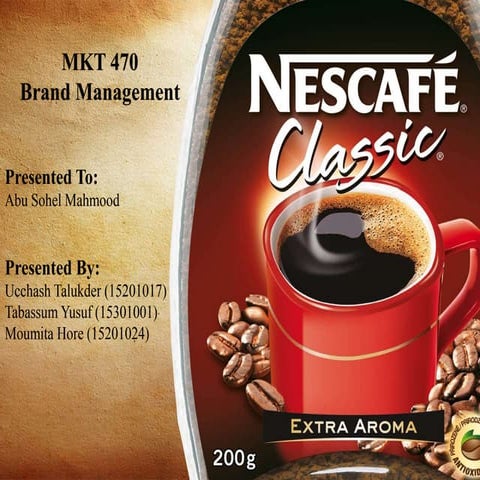 Nescafe Classic ||  Brand Management