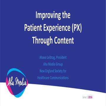 Improving the Patient Experience Through Content