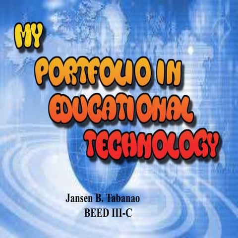 Portfolio in Educational Technology 1&2