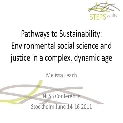 Melissa Leach: Pathways to Sustainability: Environmental social science and ...