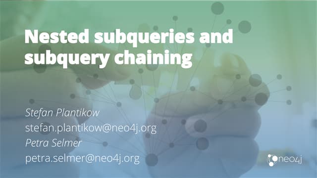 Nested subqueries and subquery chaining in openCypher | PPT