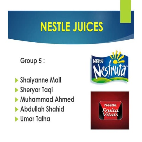 Nestle juices group 5
