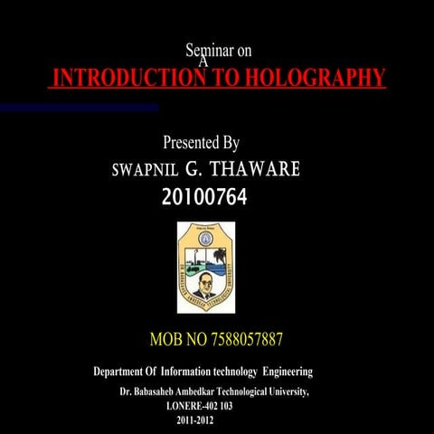 INTRODUCTION TO HOLOGRAPHY