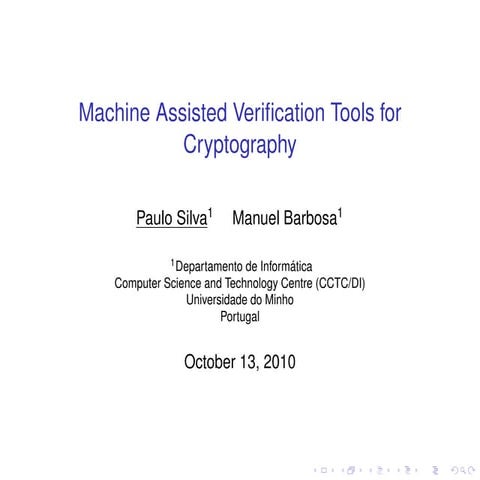 Machine Assisted Verification Tools for Cryptography