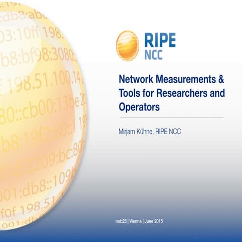 Network Measurements and Tools for Researchers and Operators