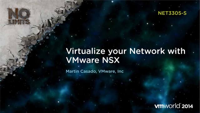 VMworld 2014: Virtualize your Network with VMware NSX