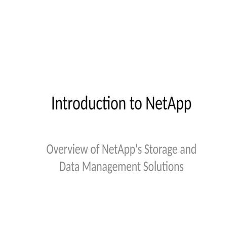 5-slide PowerPoint presentation outline on NetApp – covering its core technol...