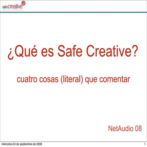 Que es Safe Creative, cuatro cosas que comentar