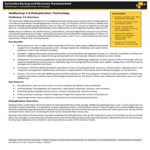 TECHNICAL BRIEF▶ NetBackup 7.6 Deduplication Technology