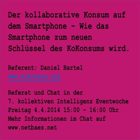 Der kollaborative Konsum auf dem Smartphone – Wie das Smartphone zum neuen Sc...