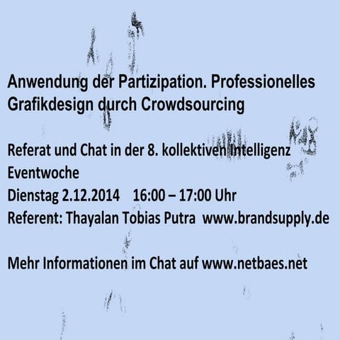 Anwendung der Partizipation. Professionelles Grafikdesign durch Crowdsourcing