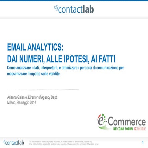 Netcomm e-Commerce Forum 2014: Email analytics: dai numeri, alle ipotesi, ai ...