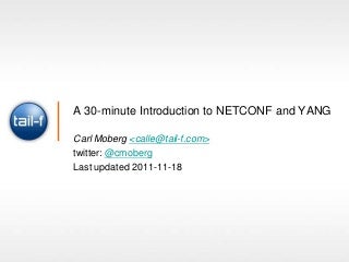 A 30-minute Introduction to NETCONF and YANG