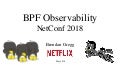 NetConf 2018 BPF Observability