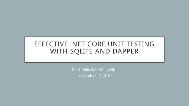 Effective .NET Core Unit Testing with SQLite and Dapper