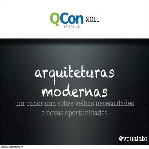 .Net e arquiteturas modernas - qconsp 2011 - vinicius quaiato