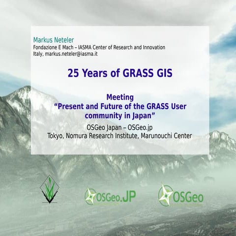 25 Years of GRASS GIS