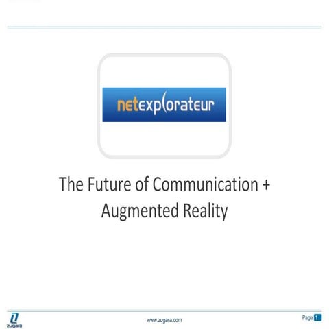 Netexplorateur - The Future of Communication + Augmented Reality