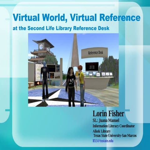 Virtual World, Virtual Reference