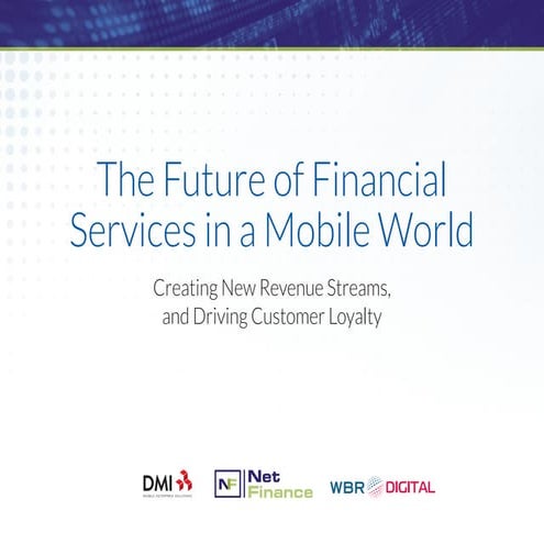 NetFinance VIP Think Tank- The Future Of Financial Services In A Mobile World