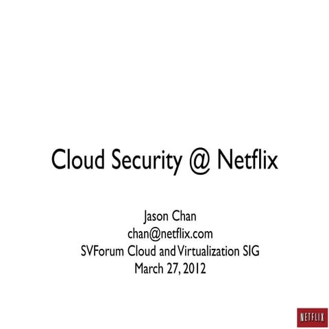 Cloud Security at Netflix