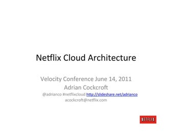 Netflix Velocity Conference 2011