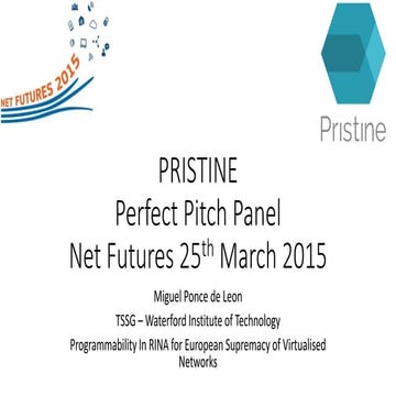 PRISTINE: Perfect Pitch Net Futures 2015