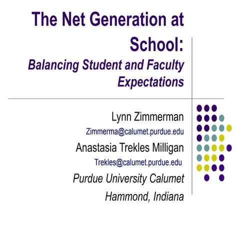 The Net Generation at School: Balancing Student and Faculty Expectations