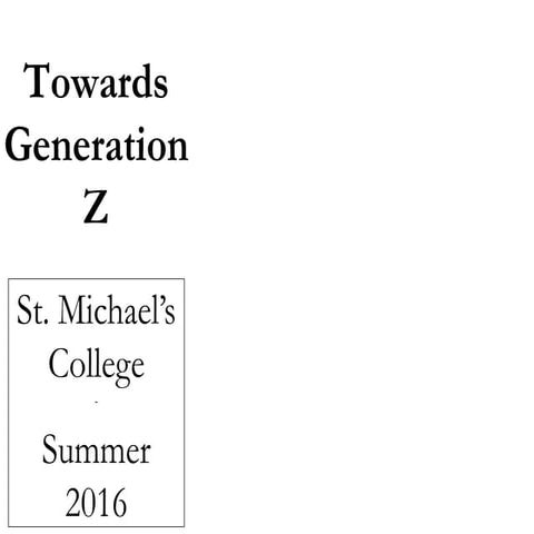 Towards Generation Z