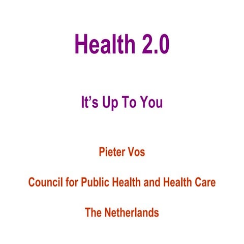 Health 2.0 Europe - Keynote - Council for Public Health and Health Care - The...