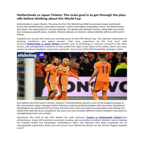 Netherlands vs Japan Tickets The main goal is to get through the play-offs before thinking about the World Cup.docx