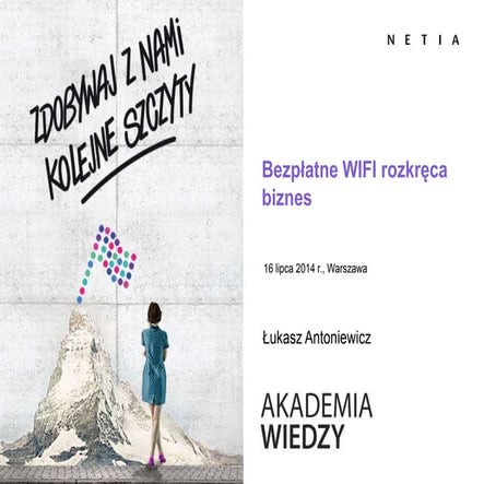 Bezpłatne WIFI rozkręca biznes - Łukasz Antoniewicz