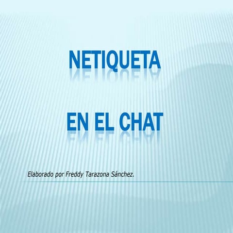Netiqueta en el chat