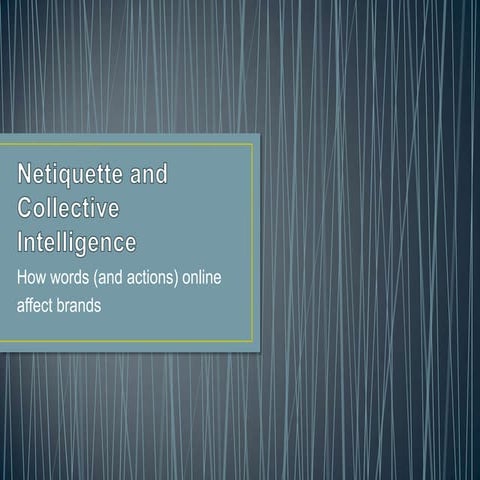 Netiquette and Collective Intelligence | PPTX