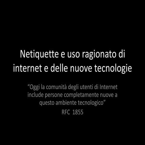 Netiquette e uso ragionato di internet e delle nuove tecnologie