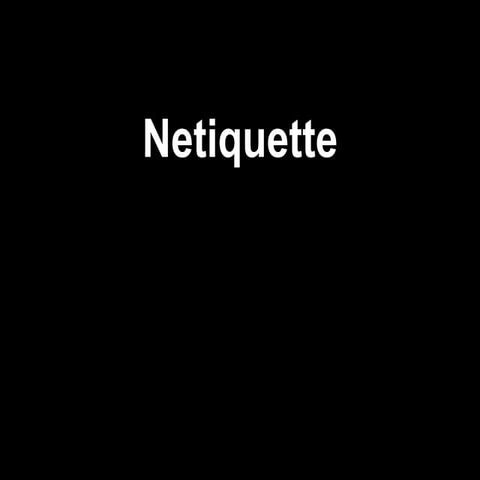 Netiquette Wiki Presentation 