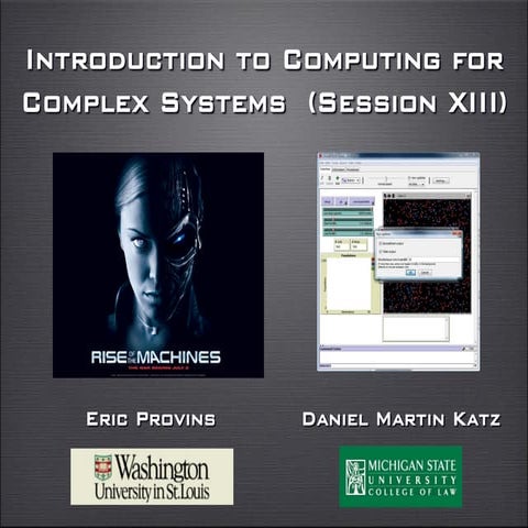 ICPSR - Complex Systems Computing - Session 7 - 2012
