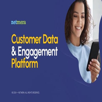 Netmera_Global_CDP_Omnichannel_CX_Persona_Segmentation_Campaign_Management_Au...