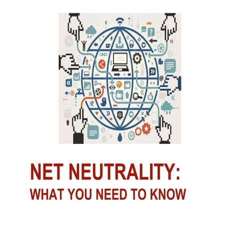 Net Neutrality: What You Need to Know