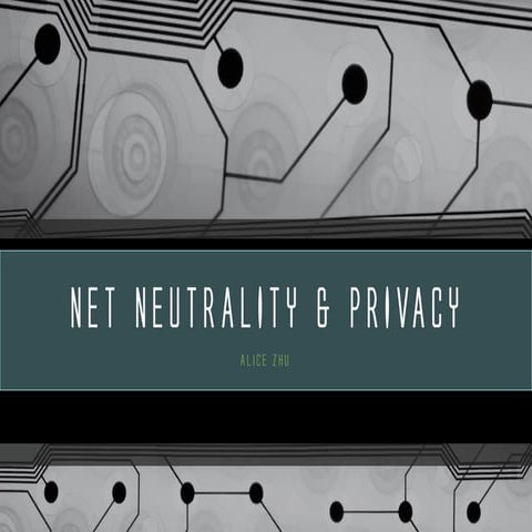 Net neutrality and online privacy 
