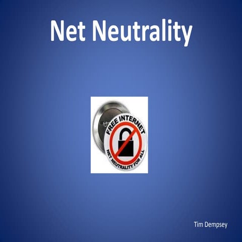 Net neutrality, tim dempsey