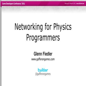 GDC Networked Physics 2011