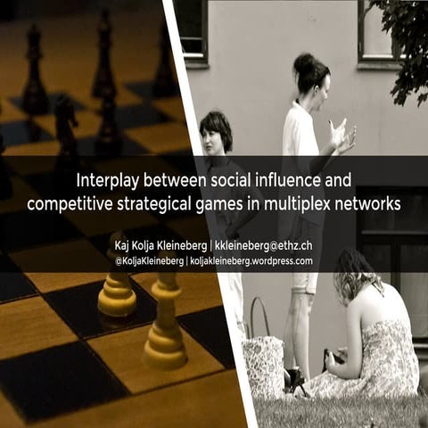 Interplay between social influence and competitive strategical games in multi...