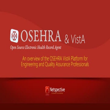 OSEHRA and VistA Platform Overview