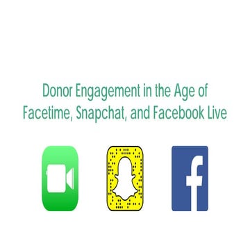 NetSquared Tech Valley - Digital Engagement in the age of FaceTime, SnapChat,...