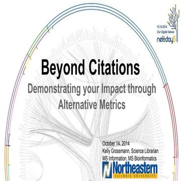 Beyond Citations - NEIU NETT Day Presentation on Altmetrics